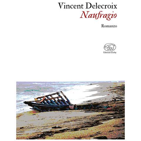 Vincent Delecroix - Naufragio - Foto 1