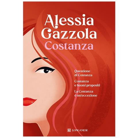 Alessia Gazzola - Costanza: Questione di Costanza-Costanza e buoni propositi-La Costanza è un'eccezione - Foto 1