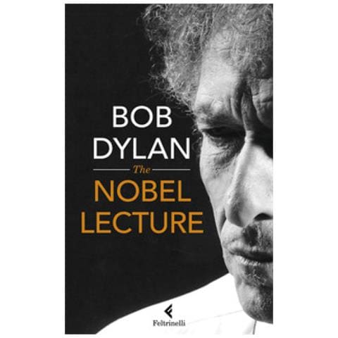 Bob Dylan - The Nobel lectures - Foto 1