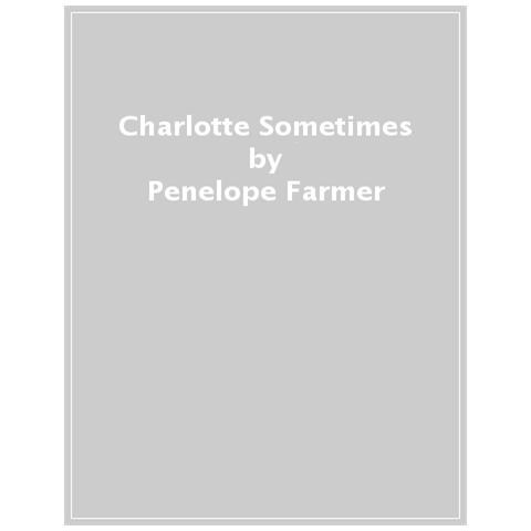 Penelope Farmer - Charlotte Sometimes - Foto 1