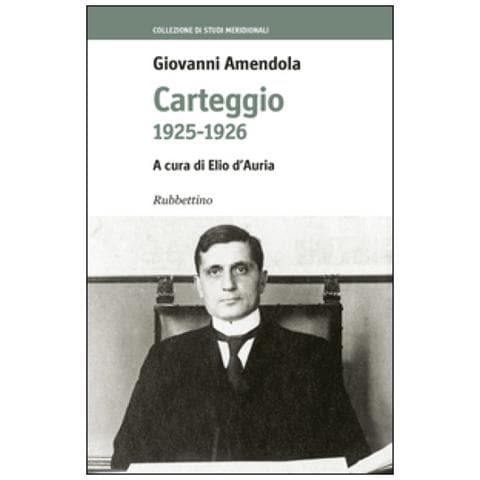Giovanni Amendola - Carteggio 1925-1926 - Foto 1
