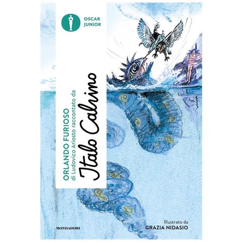 Italo Calvino - «orlando Furioso» Di Ludovico Ariosto Raccontato Da Italo Calvino - Foto 2