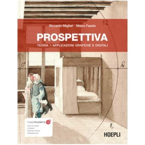 Riccardo Migliari - Prospettiva. Teoria e applicazioni. Con ebook. Con risorse online - Foto 1