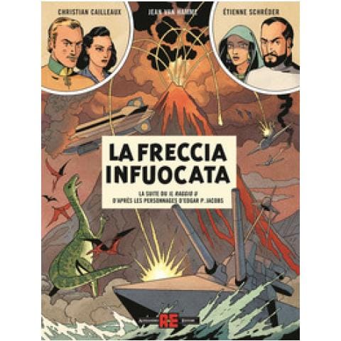Christian Cailleaux - La freccia infuocata. Prima di Blake & Mortimer. Vol. 2 - Foto 1