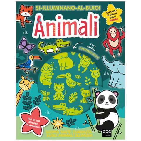 Animali. Si Illuminano Al Buio! Ediz. A Colori - Foto 2