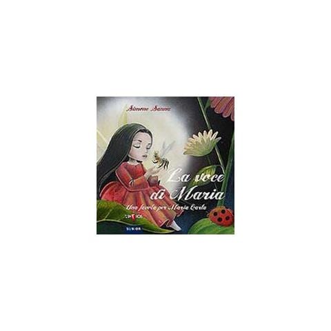 Simone Sanna - La voce di Maria. Una favola per Maria Carta - Foto 1