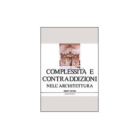Robert Venturi - Complessità e contraddizioni nell'architettura - Foto 1