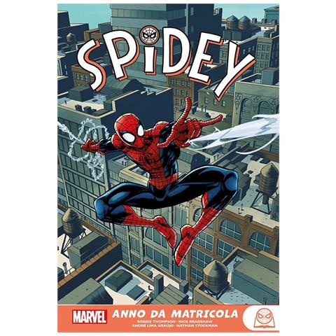 Robbie Thompson - Anno da matricola. Spidey - Foto 1