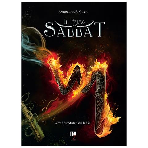 Antonietta A. Conte - Il primo Sabbat-La luce dietro lo specchio-Convergenza astrale - Foto 1