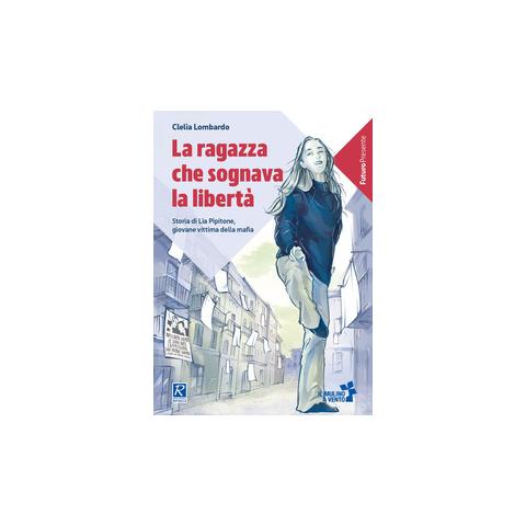 Clelia Lombardo - La Ragazza Che Sognava La Liberta - Foto 1