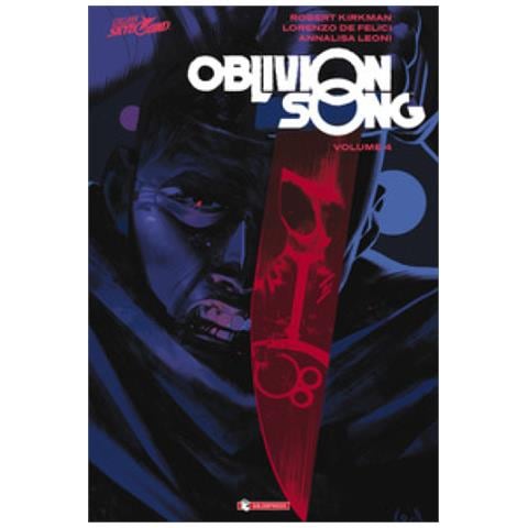 Robert Kirkman - Oblivion song. Vol. 4 - Foto 1