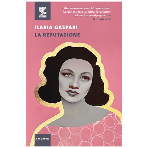 Ilaria Gaspari - La reputazione - Foto 1