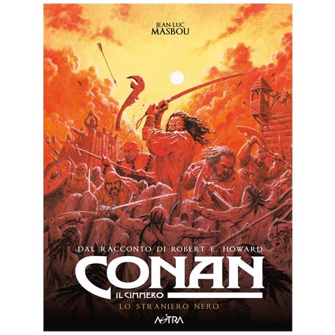 Robert Ervin Howard - Conan il cimmero. Vol. 14: Lo straniero nero - Foto 1