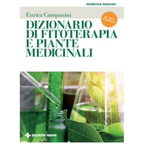 Enrica Campanini - Dizionario Di Fitoterapia E Piante Medicinali - Foto 1
