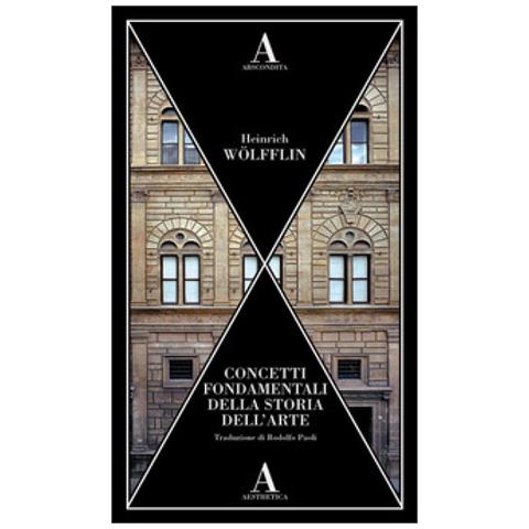 Heinrich Wölfflin - Concetti fondamentali della storia dell'arte - Foto 1