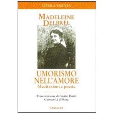 Madeleine Delbrêl - Umorismo nell'amore. Meditazioni e aneddoti divertenti. Vol. 4 - Foto 1
