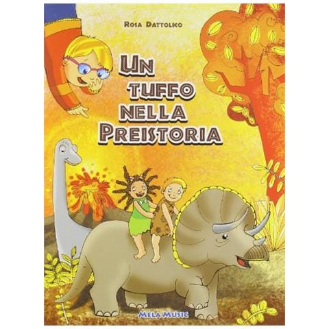 Rosa Dattolico - Un tuffo nella preistoria. Con CD Audio - Foto 1