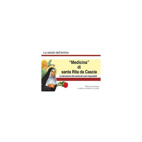 Medicina di santa Rita da Cascia. La devozione alla santa dei casi impossibili. Ediz. a caratteri grandi - Foto 1