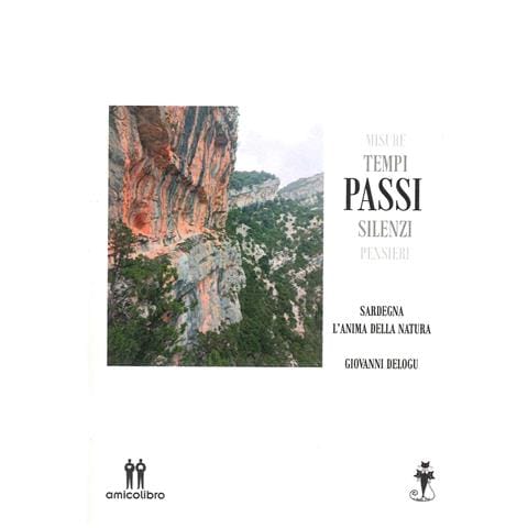 Giovanni Delogu - Passi. Sardegna l'anima della natura - Foto 1