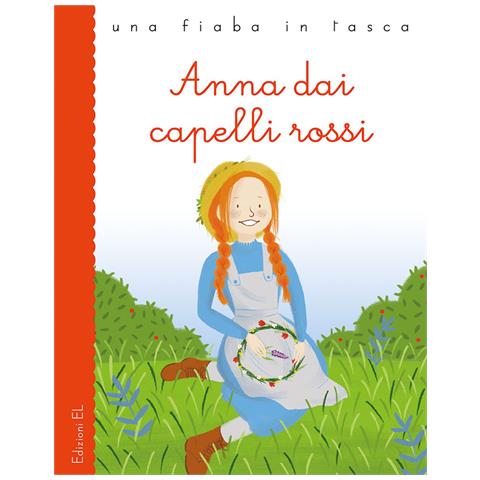 Stefano Bordiglioni - Anna dai capli rossi da Lucy Maud Montgomery. Ediz. illustrata - Foto 1