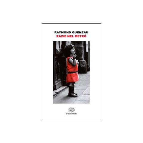 Raymond Queneau - Zazie nel metró - Foto 1