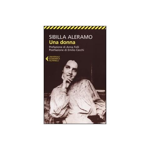 Sibilla Aleramo - Una donna - Foto 2