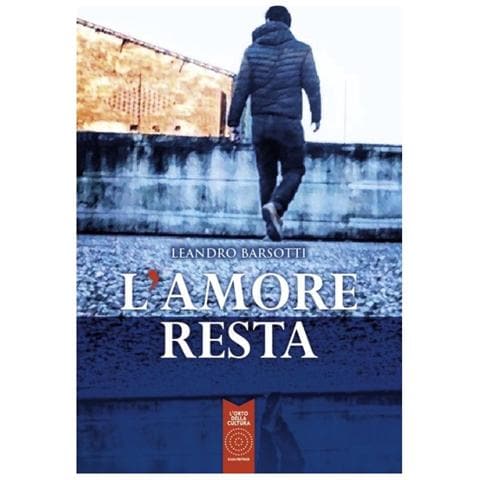 Leandro Barsotti - L'amore resta - Foto 1