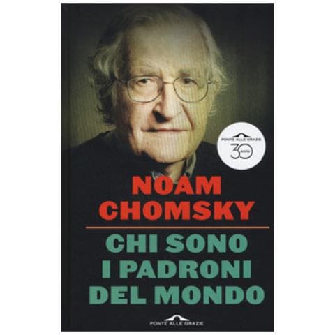 Noam Chomsky - Chi Sono I Padroni Del Mondo - Foto 1