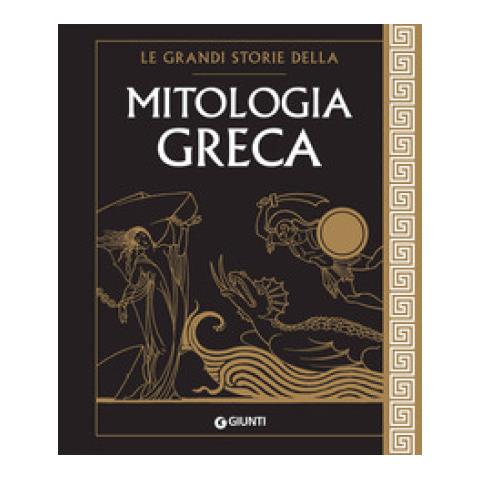 Renato Caporali - Le Grandi Storie Della Mitologia Greca - Foto 1