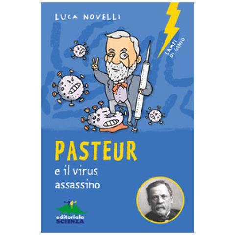 Luca Novelli - Pasteur E Il Virus Assassino - Foto 1