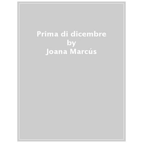 Joana Marcús - Prima Di Dicembre - Foto 1