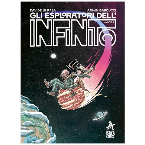 Davide La Rosa - Gli esploratori dell'infinito - Foto 1