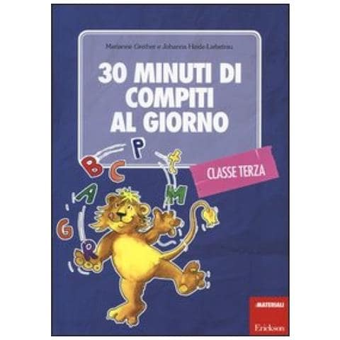Marianne Grether - 30 minuti di compiti al giorno. Per la classe terza - Foto 1
