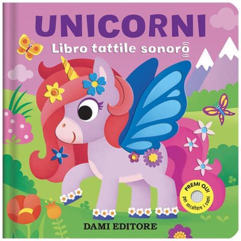 Anna Casalis - Unicorni. Libro tattile sonoro. Ediz. a colori - Foto 1