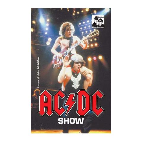 J. McMillan - AC /DC show. Angus Young e compagni si raccontano - Foto 1