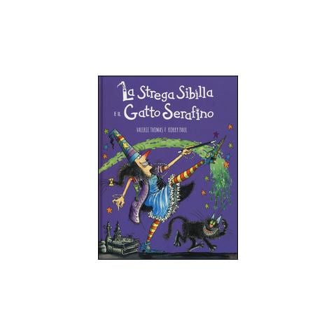Valerie Thomas - La strega Sibilla e il gatto Serafino. Ediz. a colori - Foto 3