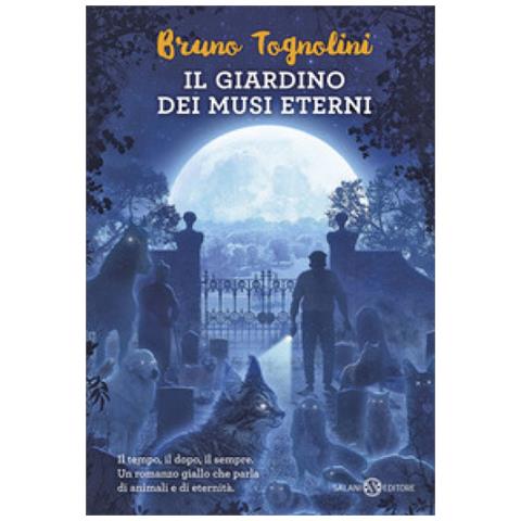 Bruno Tognolini - Il Giardino Dei Musi Eterni - Foto 1
