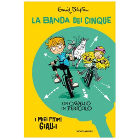 Enid Blyton - Un Cavallo In Pericolo. La Banda Dei Cinque - Foto 1