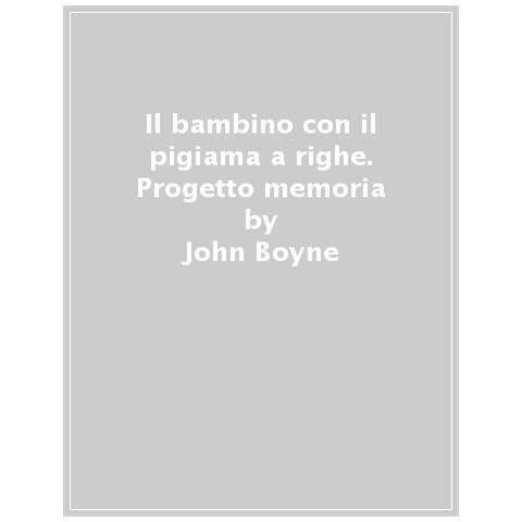 John Boyne - Il Bambino Con Il Pigiama A Righe - Foto 1