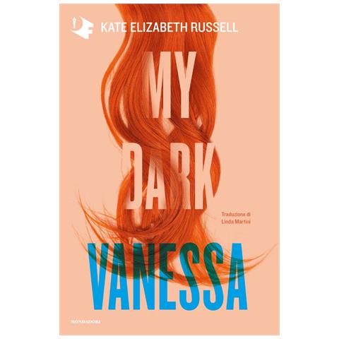 Kate Elizabeth Russell - My Dark Vanessa. Ediz. Italiana - Foto 2