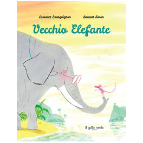 Laurence Bourguignon - Vecchio Elefante. Ediz. A Colori - Foto 1