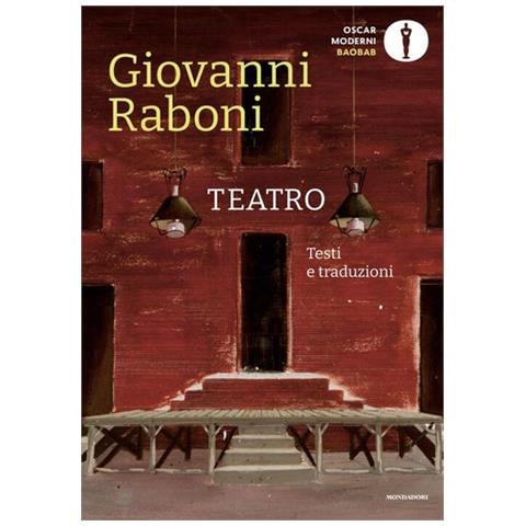 Giovanni Raboni - Teatro. Testi e traduzioni - Foto 1