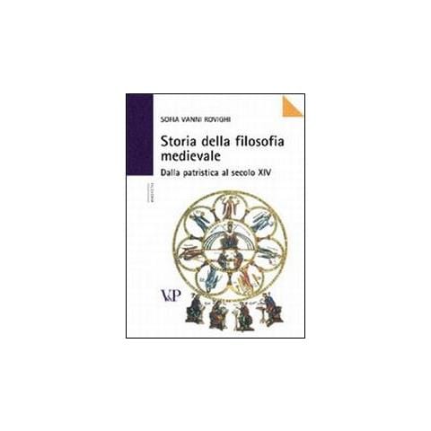 Sofia Vanni Rovighi - Storia della filosofia medievale. Dalla Patristica al XIV secolo - Foto 1