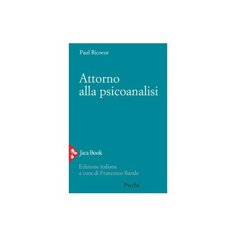 Paul Ricoeur - Attorno Alla Psicoanalisi - Foto 2