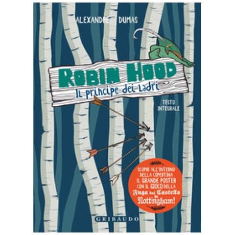 Alexandre Dumas - Robin Hood. Il principe dei ladri. Ediz. integrale. Con Poster - Foto 1