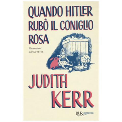 Judith Kerr - Quando Hitler Rubò Il Coniglio Rosa - Foto 2