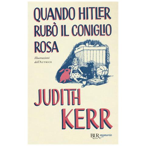Judith Kerr - Quando Hitler Rubò Il Coniglio Rosa - Foto 3