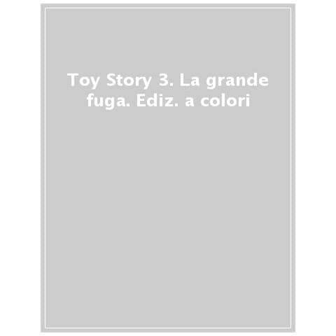 Toy Story 3. La Grande Fuga. Ediz. A Colori - Foto 1