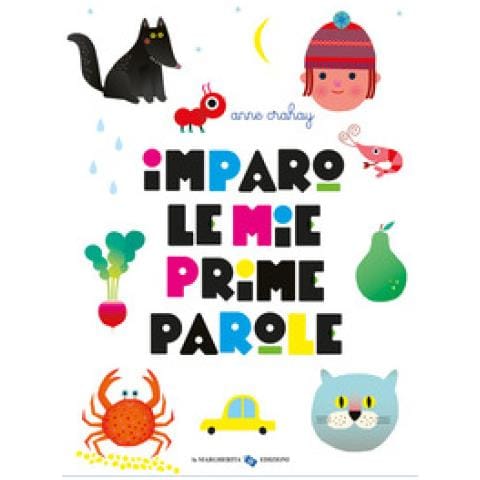 Anne Crahay - Imparo Le Mie Prime Parole. Ediz. A Colori - Foto 1