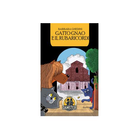 Barbara Ghedini - Gatto Gnao e il rubaricordi - Foto 1